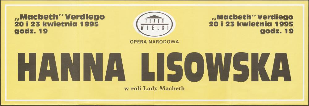 Sztrajfa. „Macbeth” Giuseppe Verdi 20-04-1995, 23-04-1995 Hanna Lisowska w roli Lady Macbeth.
