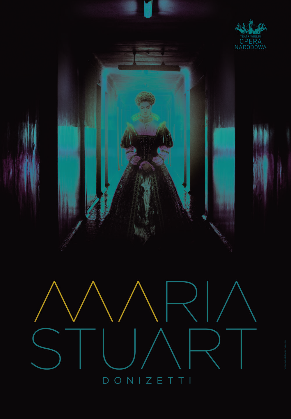 Plakat „Maria Stuart” Gaetano Donizetti premiera 2015-02-20