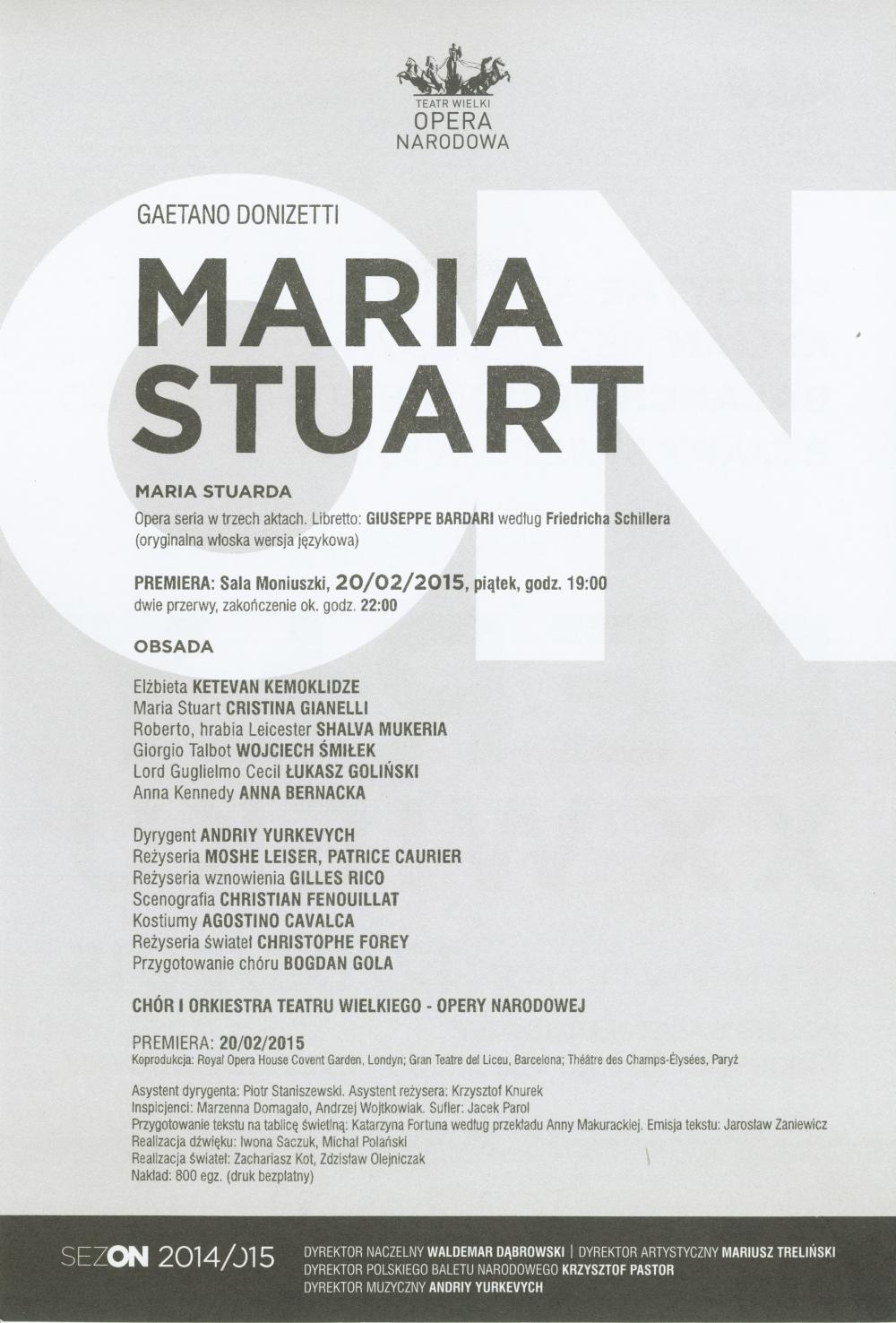 Wkładka obsadowa „Maria Stuart” Gaetano Donizetti premiera  2015-02-20