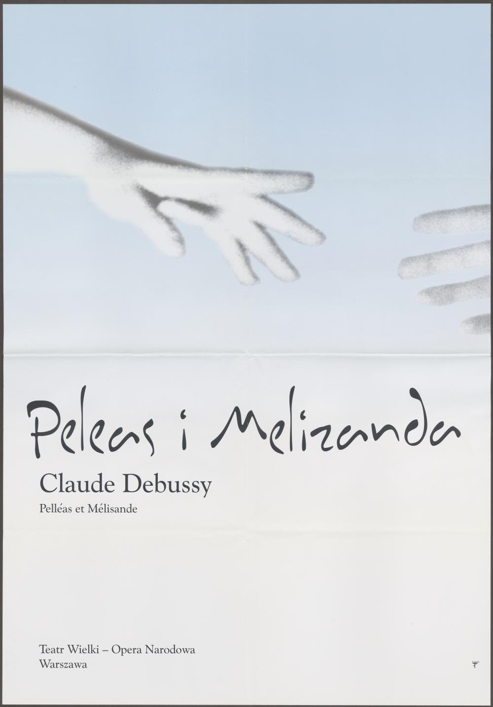 Plakat „Peleas i Melizanda” Claude Debussy 19-04-2002