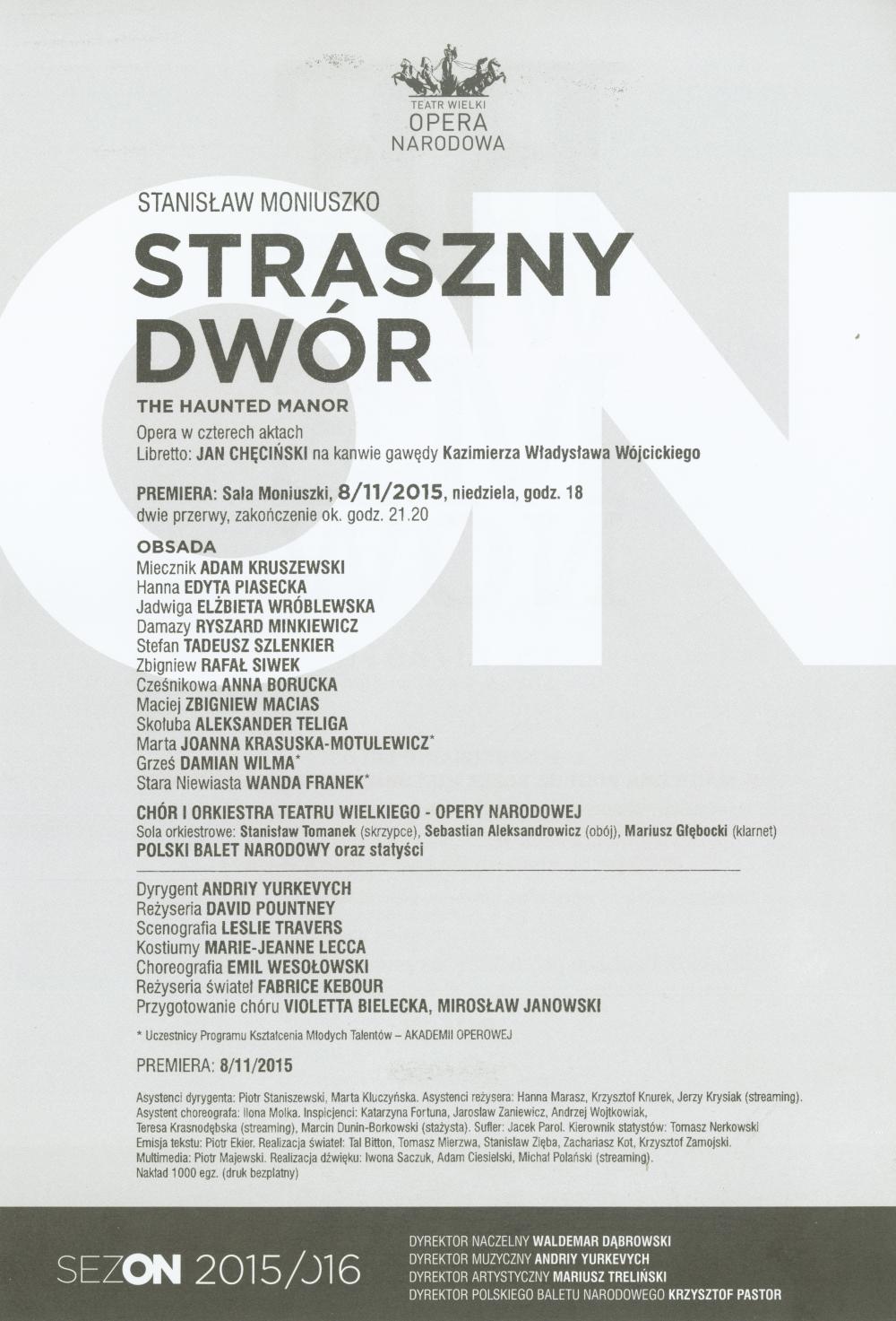 Wkładka obsadowa „Straszny dwór” Stanisław Moniuszko premiera 2015-11-08