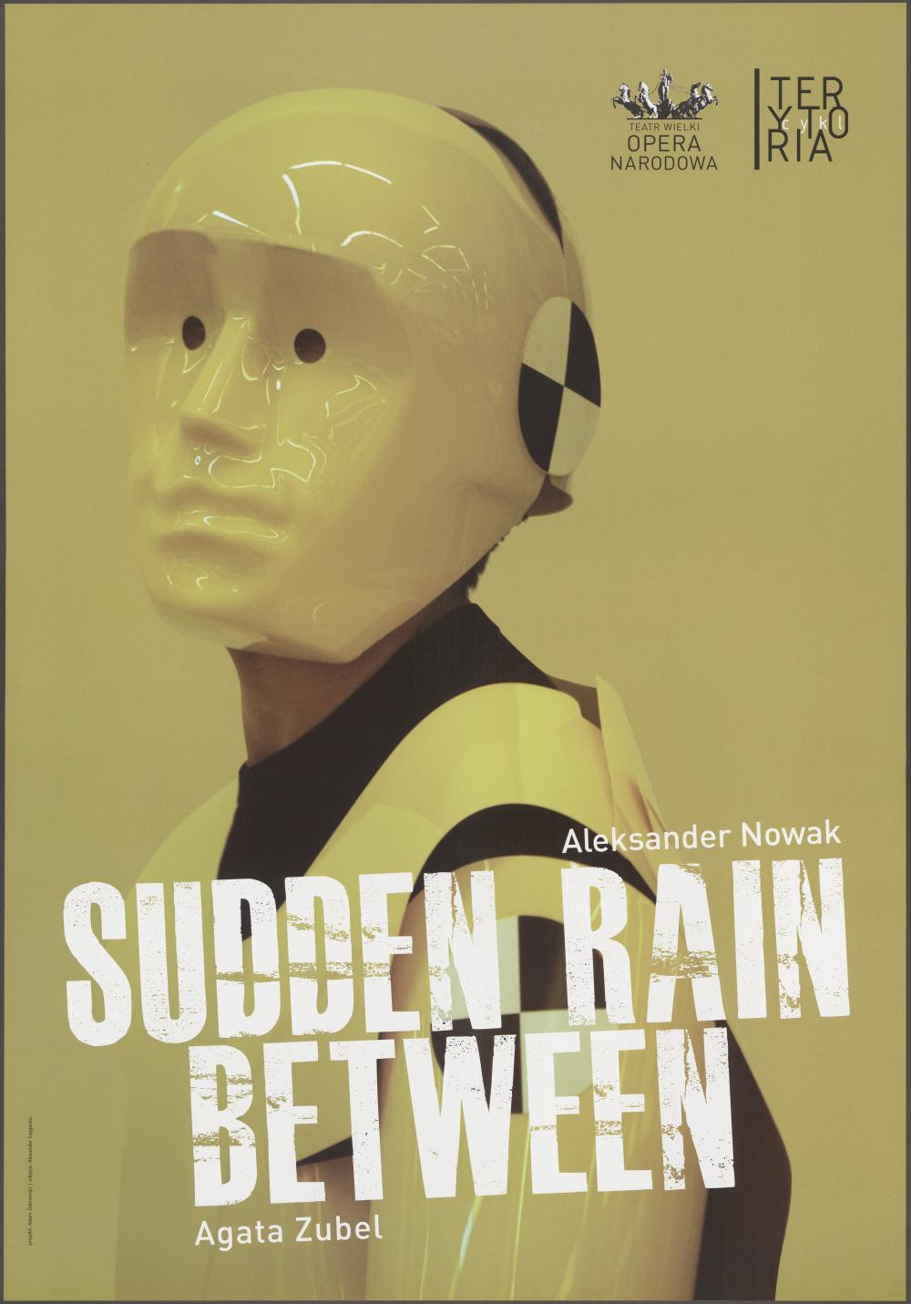 Plakat „Sudden Rain” Aleksander Nowak, ”Between” Agata Zubel 13-05-2010