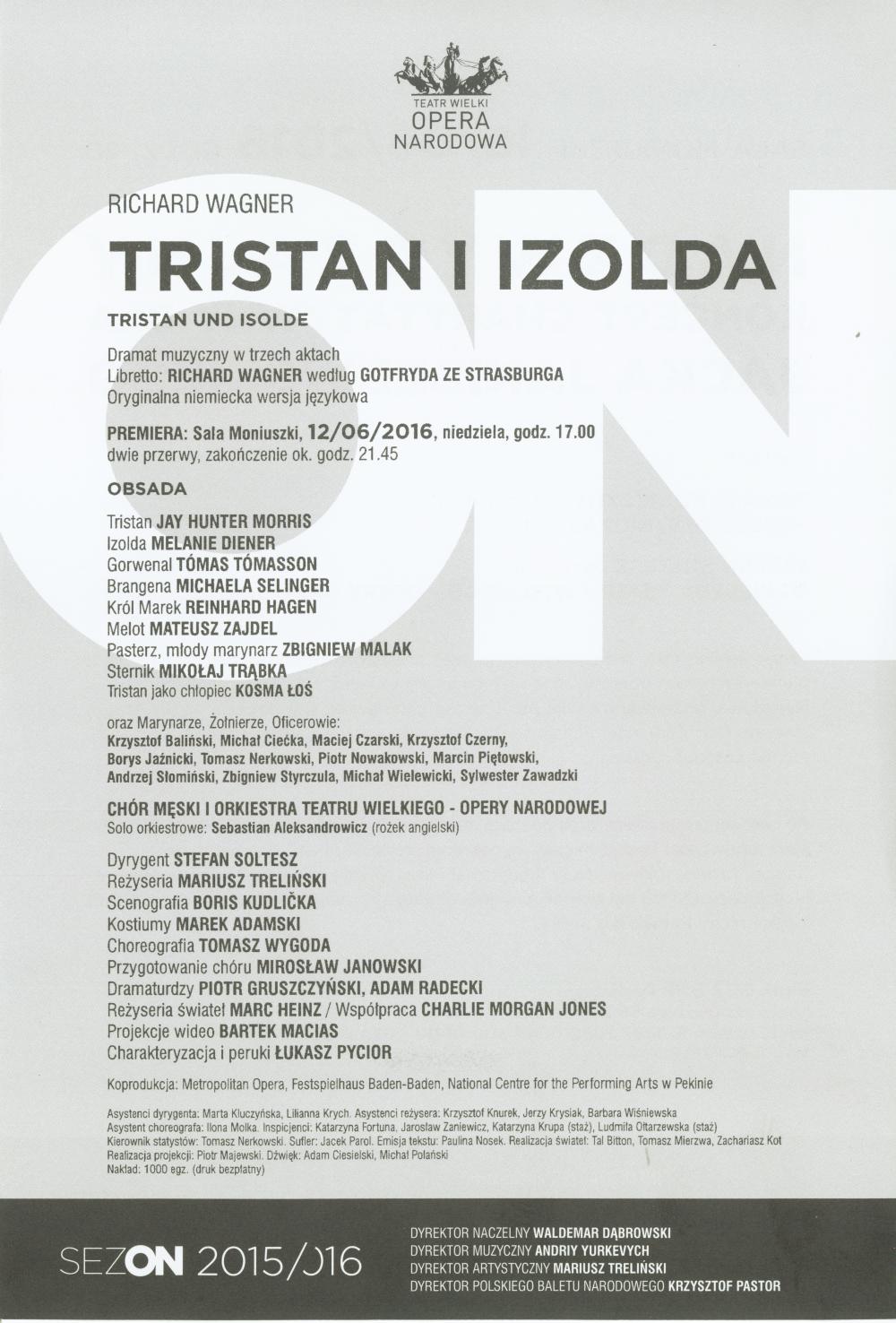 Wkładka obsadowa „Tristan i Izolda” Richard Wagner premiera 2016-06-12