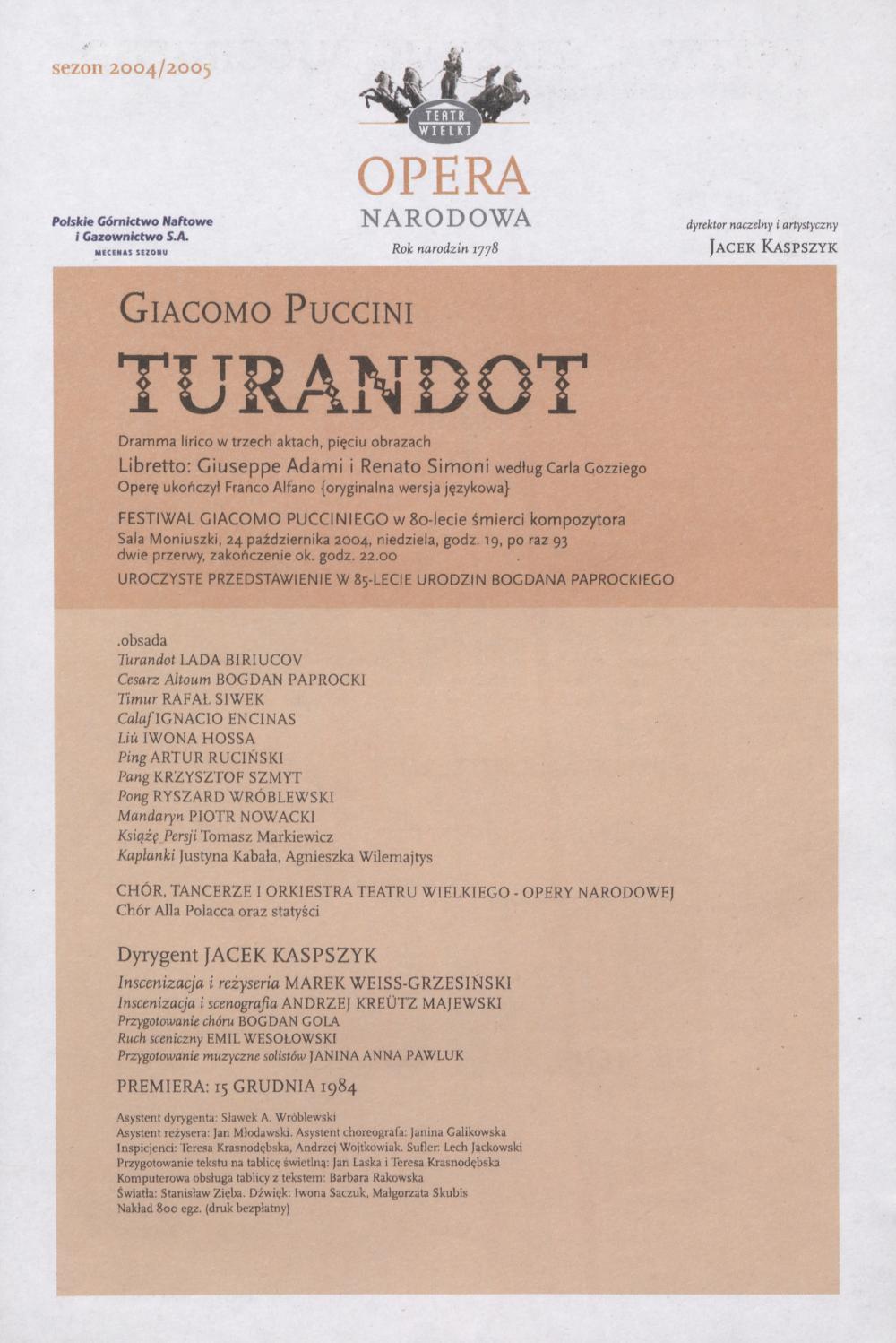 Wkładka obsadowa- „Turandot”, Giacomo Puccini 24-10-2004- Festiwal Giacomo Pucciniego w 80-lecie śmierci kompozytora- Uroczyste przedstawienie w 85-lecie urodzin Bogdana Paprockiego