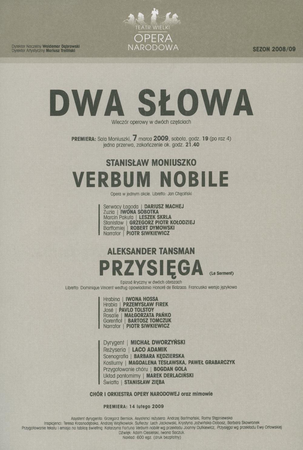 Wkładka obsadowa - „Dwa słowa” „Verbum Nobile” Stanisław Moniuszko, „Przysięga” Aleksander Tansman 07-03-2009