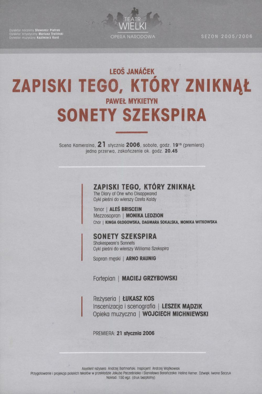 Wkładka obsadowa - „Zapiski tego, który zniknął” Leos Janacek, „Sonety Szekspira” Paweł Mykietyn 21-01-2006