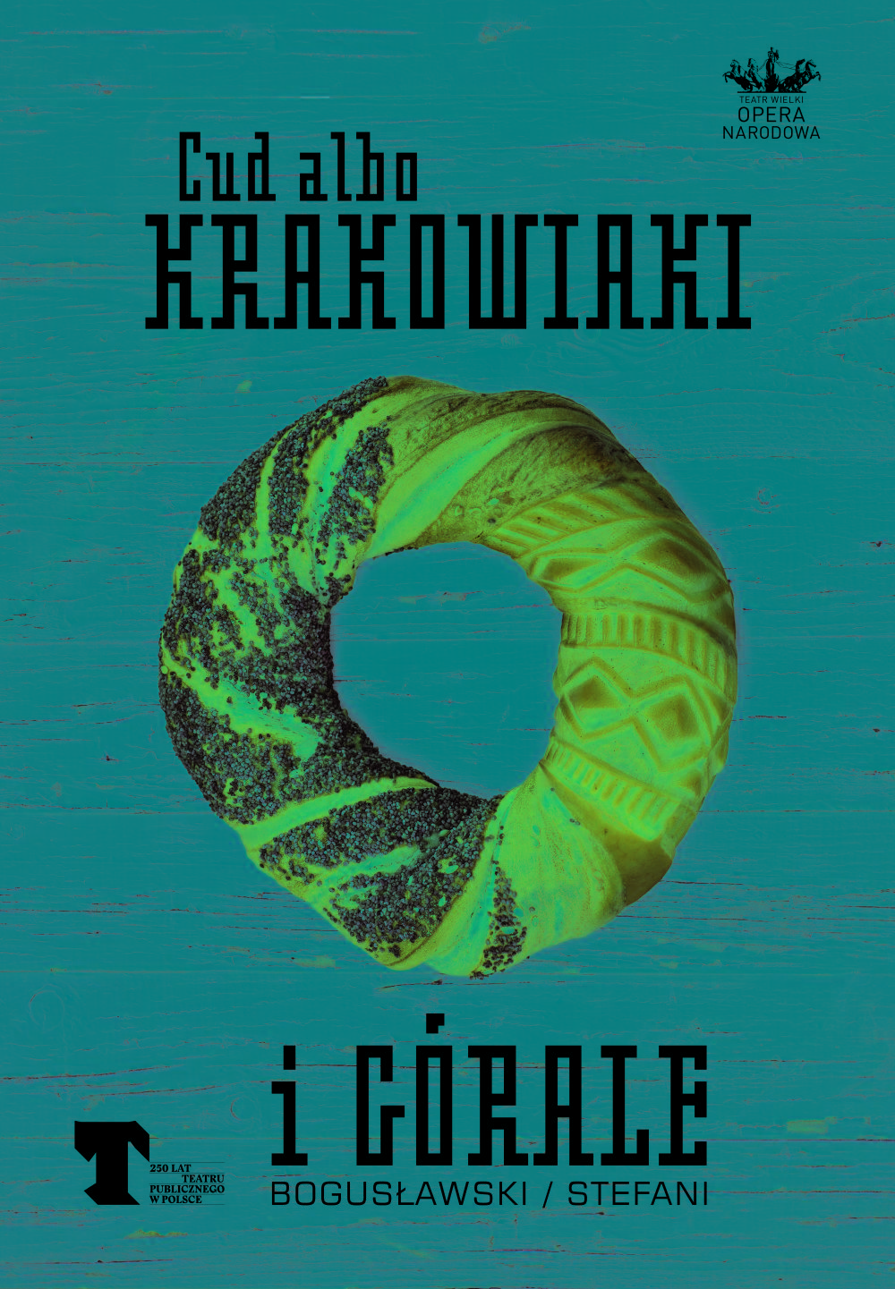 Plakat „Cud albo Krakowiaki i Górale” Wojciech Bogusławski / Jan Stefani premiera 2015-03-13