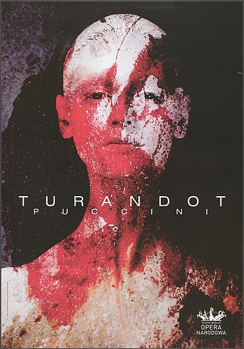 Plakat „Turandot” Giacomo Puccini 17-04-2011