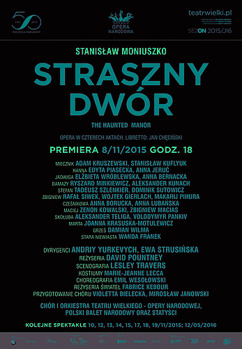 Afisz  „Straszny dwór” Stanisław Moniuszko premiera 2015-11-08