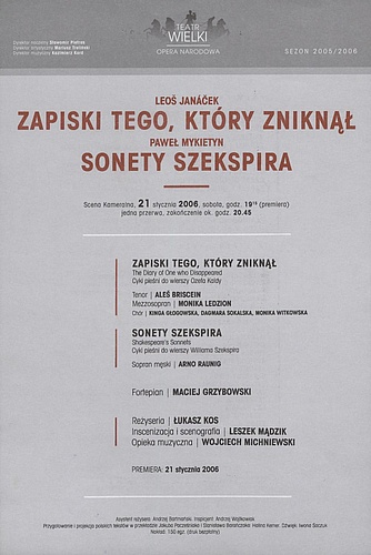 Wkładka obsadowa - „Zapiski tego, który zniknął” Leos Janacek, „Sonety Szekspira” Paweł Mykietyn 21-01-2006