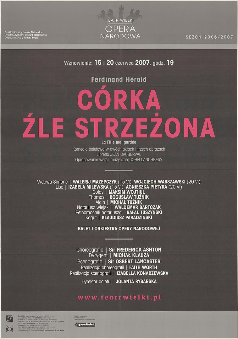 Afisz obsadowy. „La fille mal gardée”/ Córka źle strzeżona” Ferdinand Hérold 2007-06-15