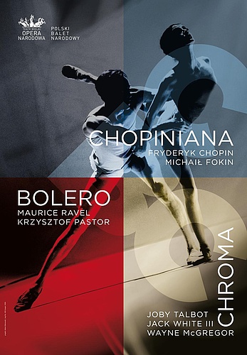 Plakat Wieczoru baletowego „Chopiniana, Bolero, Chroma” premiera 2016-11-25