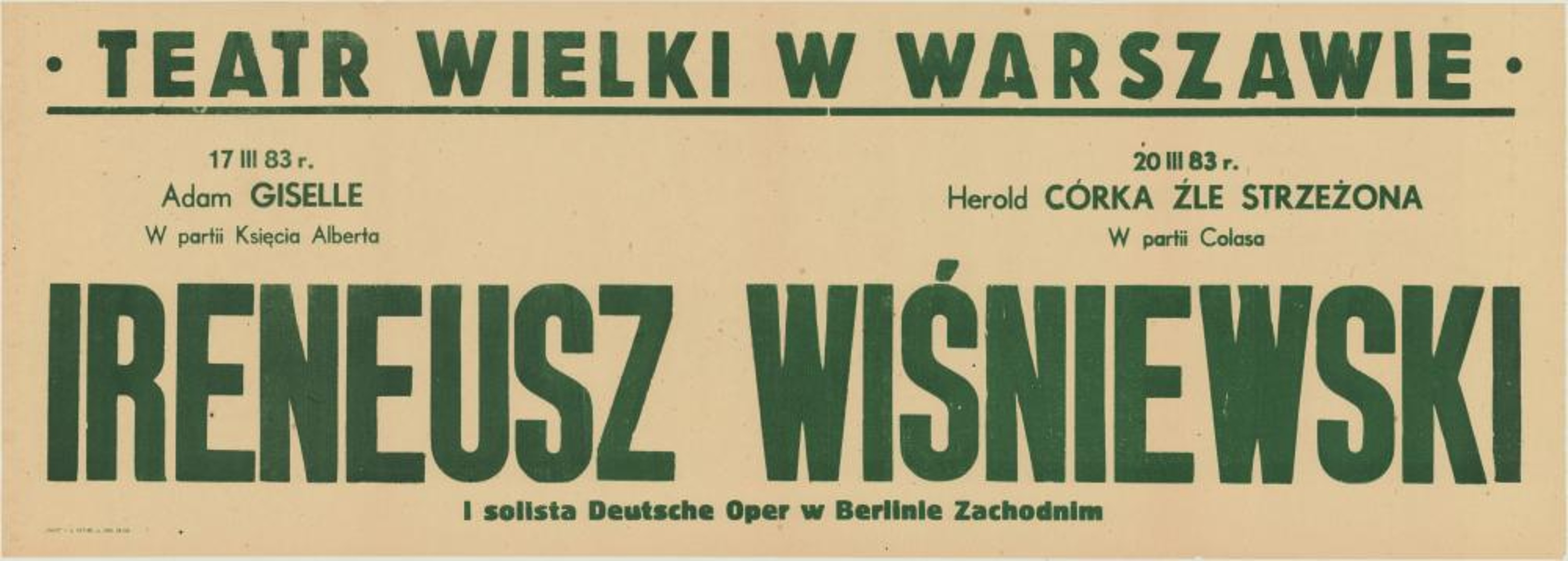 Sztrajfa. Występ gościnny I solisty Deutsche Oper w Berlinie Zachodnim, Ireneusza Wiśniewskiego w partii Księcia Alberta, „Giselle” Adolphe Charles Adam 1983-03-17