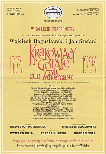 Afisz „Krakowiacy i Górale czyli Cud mniemany” Wojciech Bogusławski 25-02-1994, 26-02-1994. 200 lecie premiery