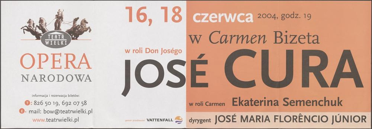 Sztrajfa. Występ gościnny José Cury w partii Don José, 16.06.2004 i 18.06.2004. „Carmen” Georges Bizet 30-09-1995