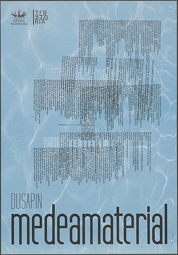 Plakat. „Medeamaterial” Pascal Dusapin 28-04-2012