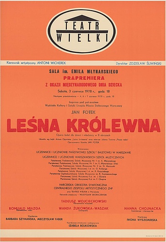 Afisz premierowy. „Leśna Królewna” Jan Fotek 1978-06-03