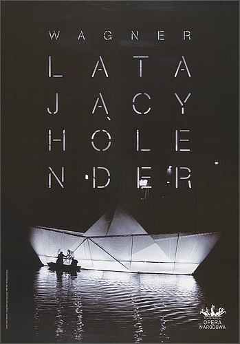 Plakat „Latający Holender” Ryszard Wagner 16-03-2012