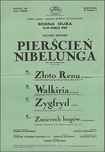 Afisz Richard Wagner „Pierścień Nibelunga” (Der Ring Des Nibelungen), „Złoto Renu” (Das Rheingold) - 14-03-1989, „Walkiria” (Die Walküre) - 15-03-1989, „Zygfryd” (Siegfried) - 17-03-1989, „Zmierzch bogów” (Götterdämmerung) - 19-03-1989