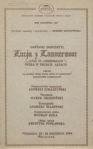 Wkładka Obsadowa "Łucja z Lammermoor" Gaetano Donizetti 29-09 -1984 I Premiera