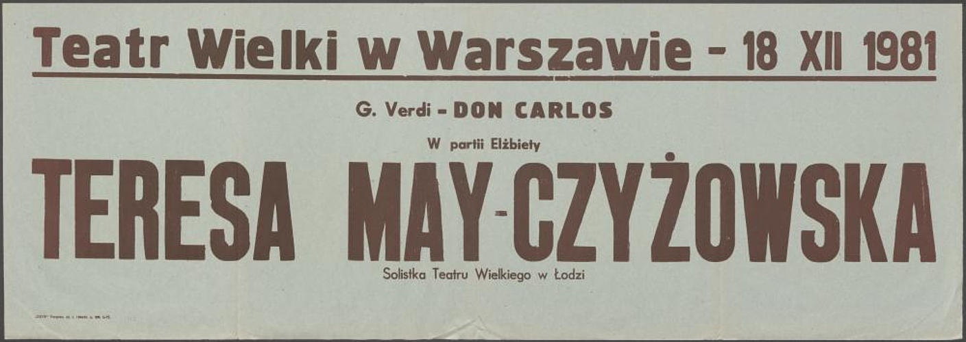 Sztrajfa „Don Carlos” Giuseppe Verdi 18-12-1981 Występ gościnny Teresy May-Czyżowskiej w partii Elżbiety