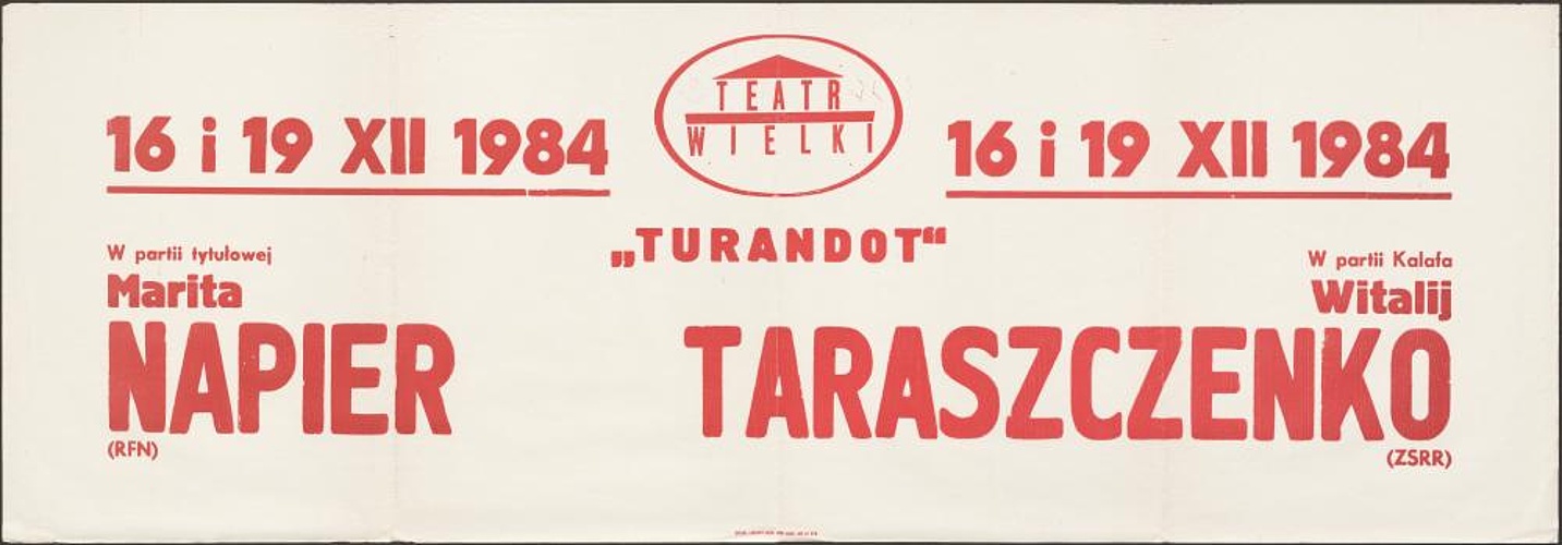 Sztrajfa Sztrajfa „Turandot” Giacomo Puccini 16-12-1984, 19-12-1984 Występ gościnny Marity Napier w patii tytułowej, Witalija Taraszczenko w partii Kalafa