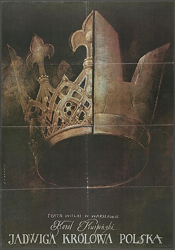 Plakat „Jadwiga Królowa Polska” Karol Kurpiński