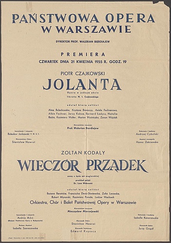 Afisz Premierowy Wieczoru Operowego. „Jolanta” Piotr Czajkowski, „Wieczór Prządek” Zoltan Kodaly 21-04-1955 Państwowa Opera w Warszawie