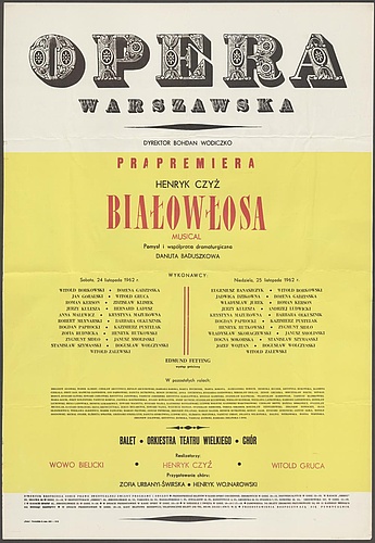 Afisz Prapremierowy. „Białowłosa”, Henryk Czyż, 24-11-1962, 25-11-1962