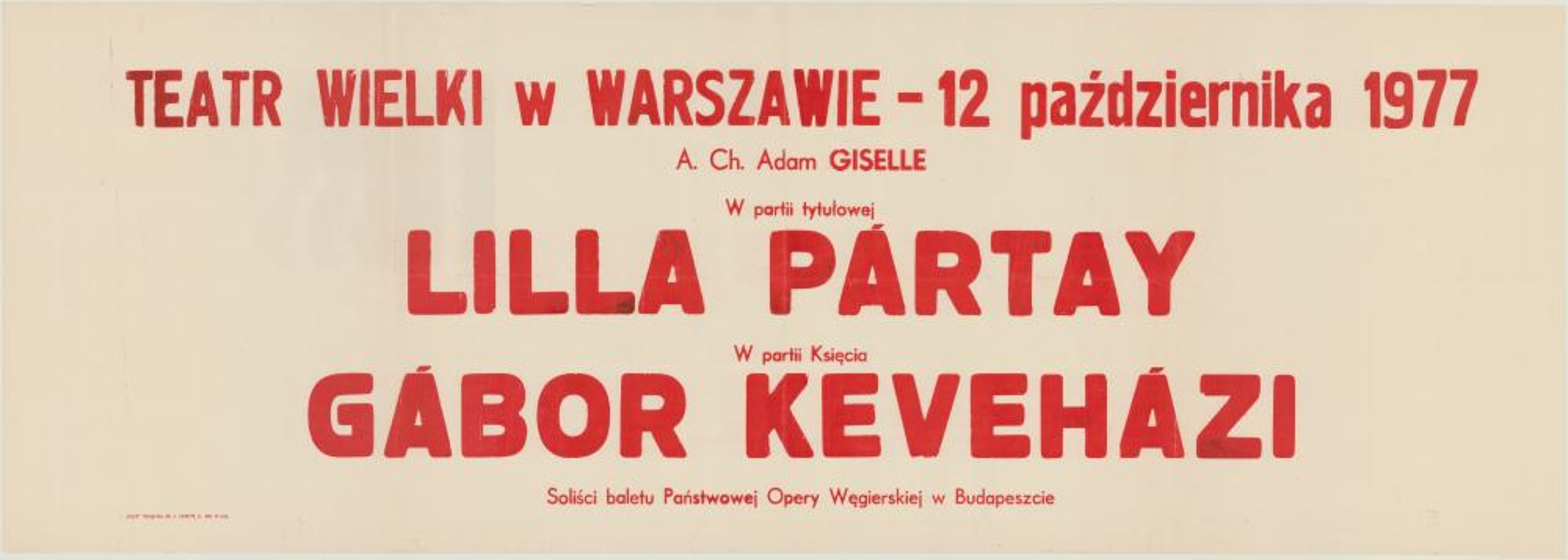 Sztrajfa. Występ gościnny solistów baletowej Państwowej Opery Węgierskiej w Budapeszcie Lilly Pártay w partii Giselle, Gábora Keveházi w partii Księcia, „Giselle” Adolphe Charles Adam, 1977-10-12